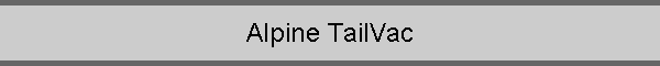 Alpine TailVac