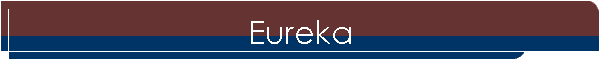 Eureka