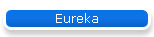 Eureka