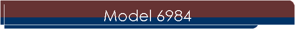 Model 6984