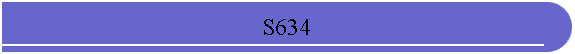 S634